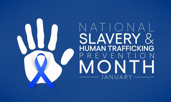 January is National Slavery & Human Trafficking Prevention Month