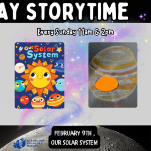 The upcoming Sunday story time on Feb. 9 will feature the solar system.